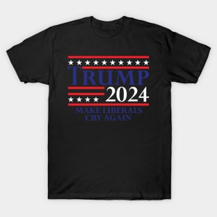 Trump 2024 Make Liberals Cry Again T-Shirt